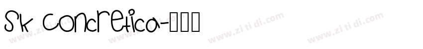 SK Concretica字体转换